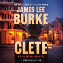 Clete : A Dave Robicheaux Novel - eAudiobook