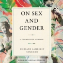 On Sex and Gender : A Commonsense Approach - eAudiobook