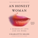 An Honest Woman : A Memoir of Love and Sex Work - eAudiobook