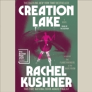 Creation Lake : A Novel - eAudiobook