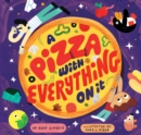 A Pizza with Everything on It - Book