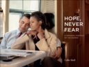 Hope, Never Fear : A Personal Portrait of the Obamas - eBook