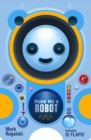 Make Me a Robot - Book