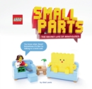 LEGO Small Parts : The Secret Life of Minifigures - eBook