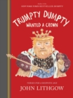 Trumpty Dumpty Wanted a Crown : Verses for a Despotic Age - Book