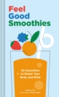 Feel Good Smoothies - Book