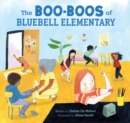 Boo-Boos of Bluebell Elementary - Book
