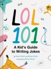 LOL 101: A Kid's Guide to Writing Jokes - Book