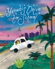 Yenebi's Drive to School - Book