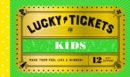 Lucky Tickets for Kids : 12 Gift Coupons - Book