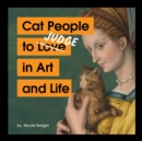 Cat People to Judge in Art and Life - eBook