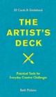 The Artist's Deck : Practical Cards for Everyday Creative Challenges - Book