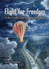 Flight for Freedom : The Wetzel Family's Daring Escape from East Germany - Book