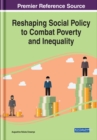 Reshaping Social Policy to Combat Poverty and Inequality - eBook