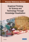 Graphical Thinking for Science and Technology Through Knowledge Visualization - eBook
