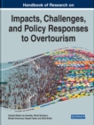 Handbook of Research on the Impacts, Challenges, and Policy Responses to Overtourism - eBook