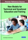 New Models for Technical and Vocational Education and Training - Book