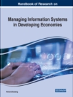 Handbook of Research on Managing Information Systems in Developing Economies - eBook
