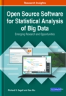 Open Source Software for Statistical Analysis of Big Data : Emerging Research and Opportunities - Book