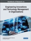 Handbook of Research on Engineering Innovations and Technology Management in Organizations - eBook