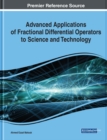 Advanced Applications of Fractional Differential Operators to Science and Technology - eBook