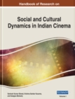 Handbook of Research on Social and Cultural Dynamics in Indian Cinema - eBook