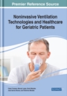 Noninvasive Ventilation Technologies and Healthcare for Geriatric Patients - eBook