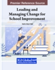 Leading and Managing Change for School Improvement - Book