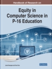 Handbook of Research on Equity in Computer Science in P-16 Education - eBook