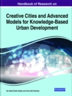 Handbook of Research on Creative Cities and Advanced Models for Knowledge-Based Urban Development - eBook