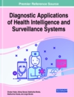 Diagnostic Applications of Health Intelligence and Surveillance Systems - Book