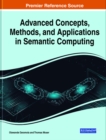 Advanced Concepts, Methods, and Applications in Semantic Computing - eBook