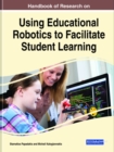 Handbook of Research on Using Educational Robotics to Facilitate Student Learning - Book