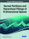 Normal Partitions and Hierarchical Fillings of N-Dimensional Spaces - Book
