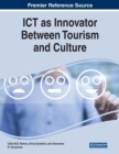 ICT as Innovator Between Tourism and Culture - Book