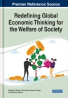 Redefining Global Economic Thinking for the Welfare of Society - Book