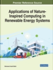 Applications of Nature-Inspired Computing in Renewable Energy Systems - Book