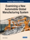 Examining a New Automobile Global Manufacturing System - Book