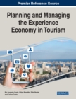 Planning and Managing the Experience Economy in Tourism - Book