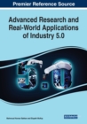 Advanced Research and Real-World Applications of Industry 5.0 - Book