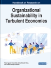 Handbook of Research on Organizational Sustainability in Turbulent Economies - Book