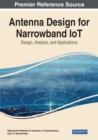 Antenna Design for Narrowband IoT: Design, Analysis, and Applications - Book