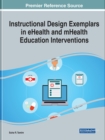 Instructional Design Exemplars in eHealth and mHealth Education Interventions - Book
