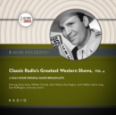 Classic Radio's Greatest Western Shows, Vol. 4 - eAudiobook