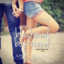 Blackmail Boyfriend - eAudiobook