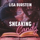 Sneaking Candy - eAudiobook