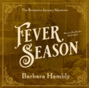 Fever Season - eAudiobook