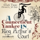 A Connecticut Yankee in King Arthur's Court - eAudiobook