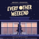 Every Other Weekend - eAudiobook