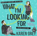 What I'm Looking For - eAudiobook